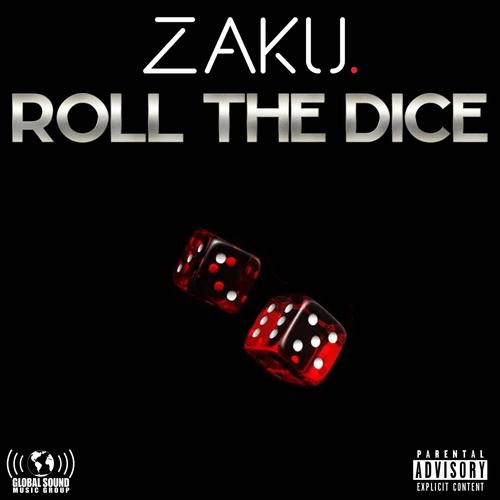 Roll The Dice (Explicit)