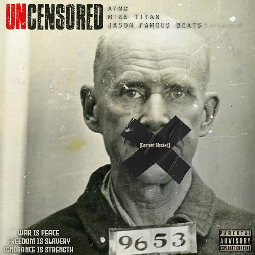 Uncensored (feat. Jason Famous Beats) [Explicit]