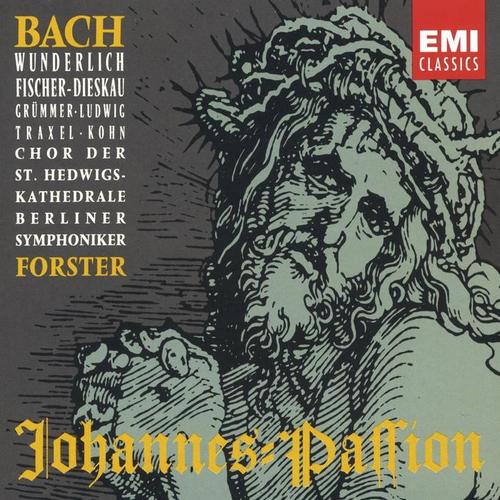 Bach: St. John Passion BWV 245 (Johannes-Passion)