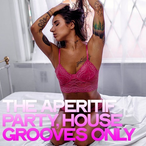 The Aperitif Party (House Grooves Only)