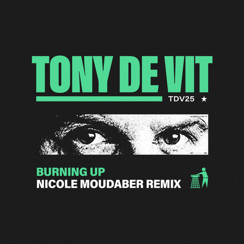 Burning Up (Nicole Moudaber Remix)