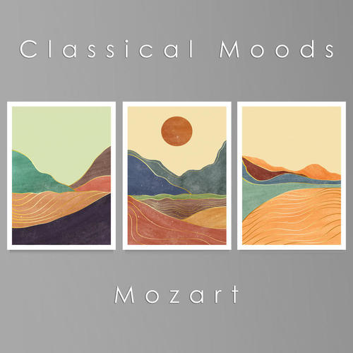 Classical Moods: Mozart