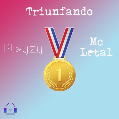 Triunfando (feat. Mc Letal)