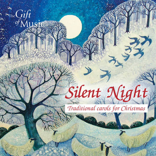 Silent Night: Traditional Carols for Christmas