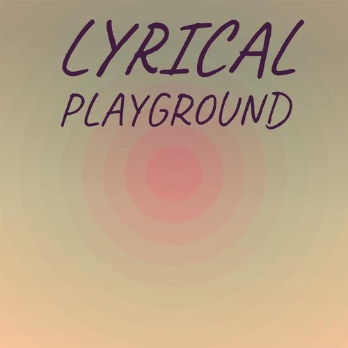 Lyrical Playground