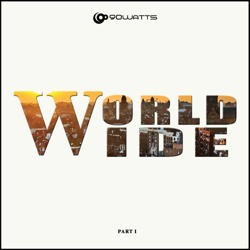 90watts Worldwide Part 1