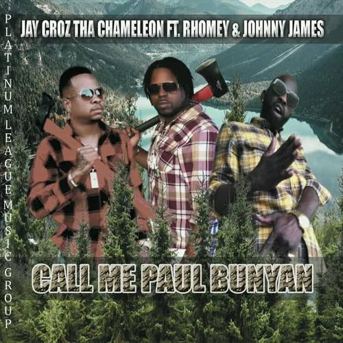 Call Me Paul Bunyan (feat. Rhomey & Johnny James)