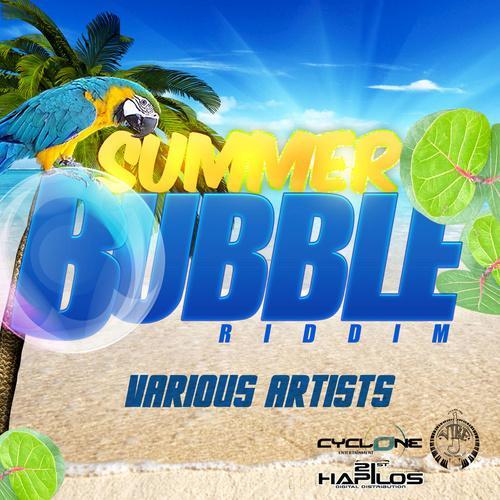 Summer Bubble Riddim