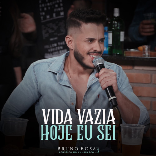 Vida Vazia / Hoje Eu Sei (Acústico no Churrasco 3)