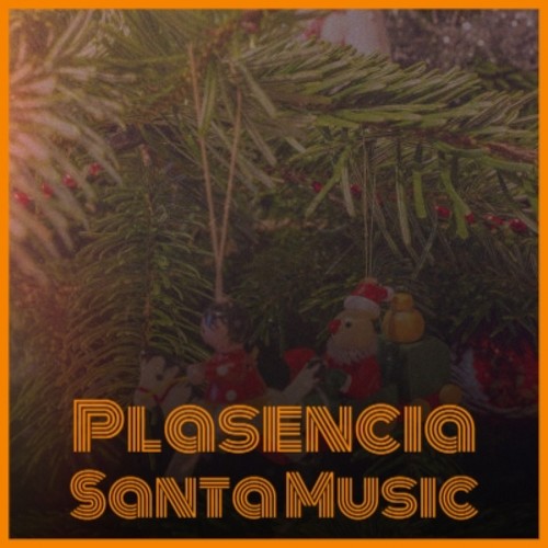 Plasencia Santa Music