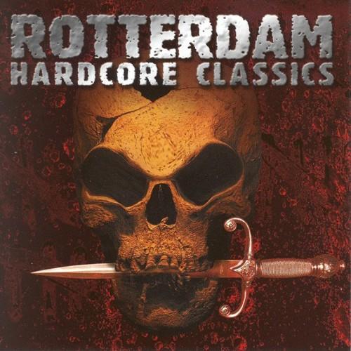 Rotterdam Hardcore Classics (Explicit)