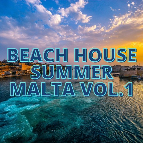 Beach House Summer Malta Vol.1
