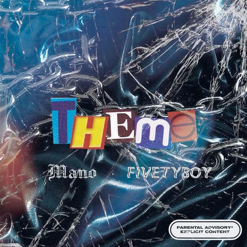 Thème (feat. Mano) [Explicit]