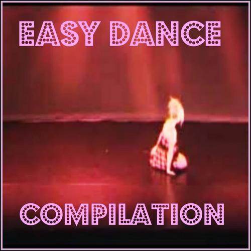 Easy Dance Compilation (Explicit)