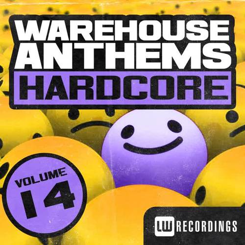 Warehouse Anthems: Hardcore, Vol. 14