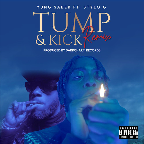 Tump and Kick (Remix) [Explicit]