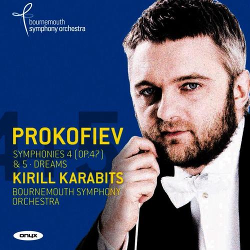 Prokofiev: Symphonies Nos. 4 & 5