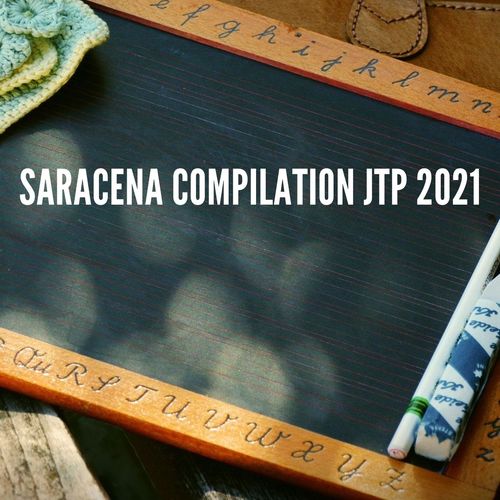 SARACENA COMPILATION JTP 2021