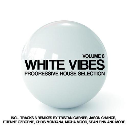 White Vibes (Progressive House Selection, Vol. 8)