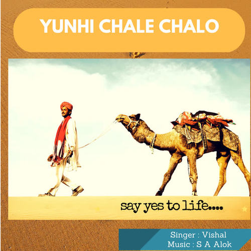 Yunhi Chale Chalo - Single