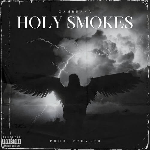 Holy Smoke (Explicit)