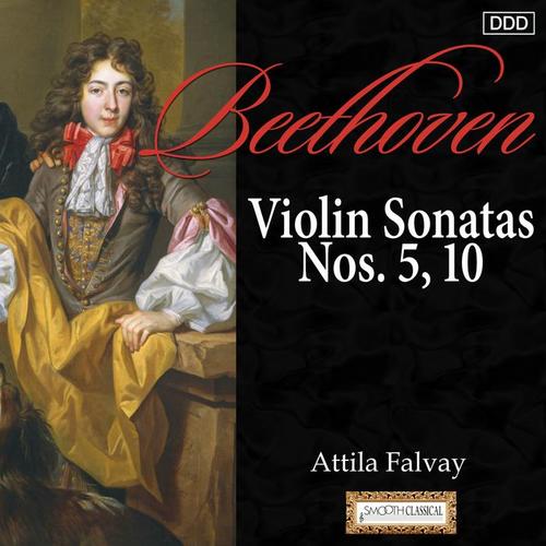 Beethoven: Violin Sonatas Nos. 5, 10