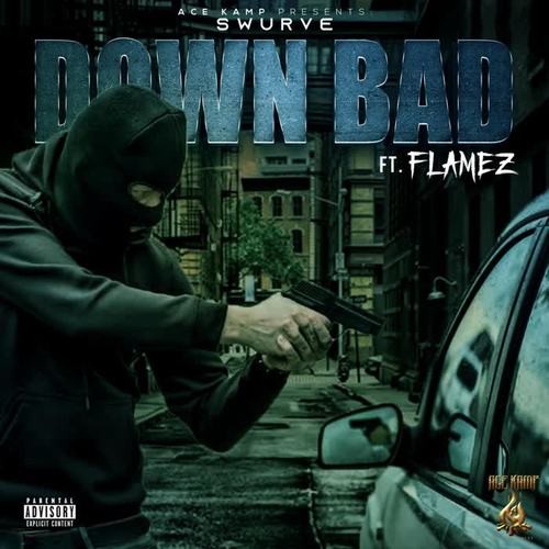 Down Bad (feat. Flamez) (Explicit)