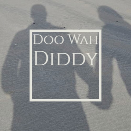 Doo Wah Diddy