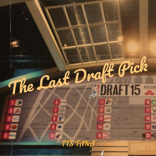 The Last Draft Pick (Explicit)