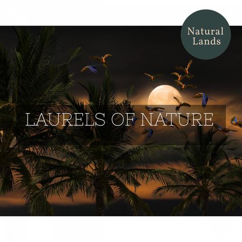 Laurels of Nature