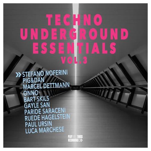 Techno Underground Essentials, Vol. 3