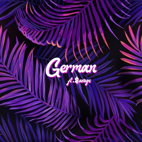 German (feat. $aVAGE) [Explicit]