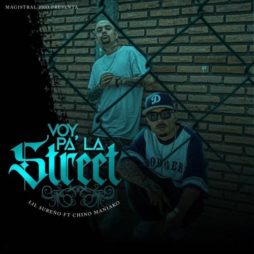 Voy pa la street (feat. Chino Maniako) [Explicit]