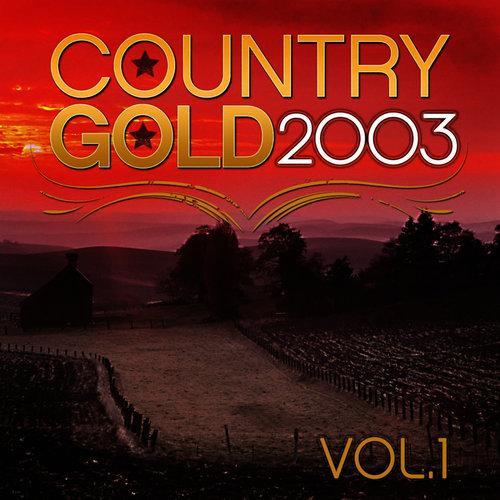 Country Gold 2003 Vol.1