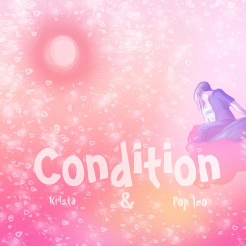 Condition (feat. Pop Leo)