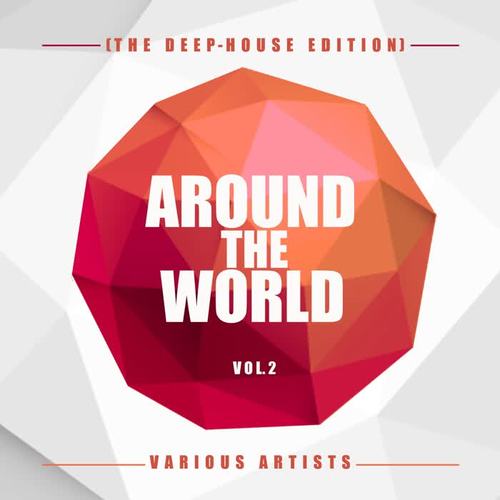 Around the World, Vol. 2 (The Deep-House Edition)