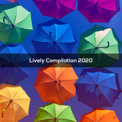 Lively Compilation 2020