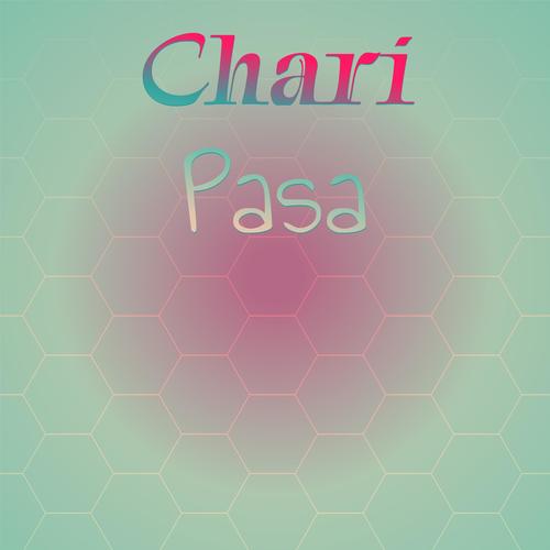 Chari Pasa