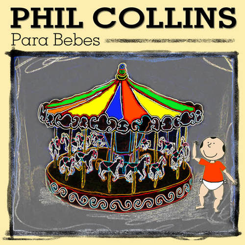 Phil Collins para Bebes