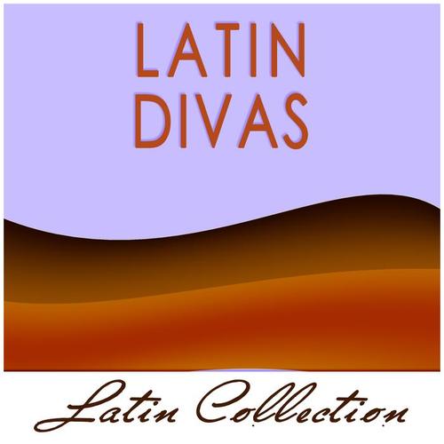 Latin Collection -  Latin Divas