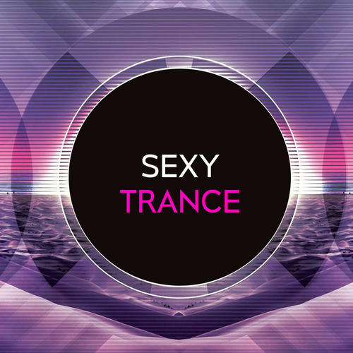 Sexy Trance