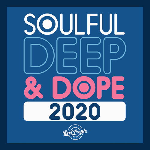 Soulful Deep & Dope 2020