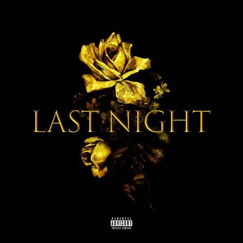 Last Night (Explicit)