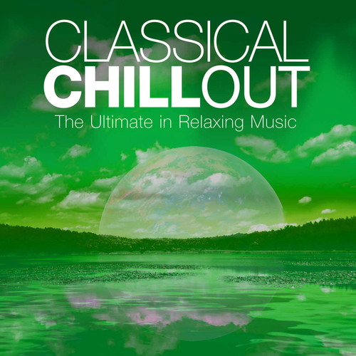 Classical Chillout Vol. 2