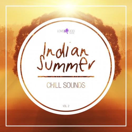 Indian Summer Chill Sounds, Vol. 2