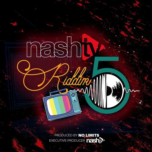 Nashtv Riddim 5