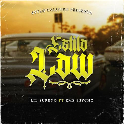 Estilo Low (feat. EmePsycho) [Explicit]