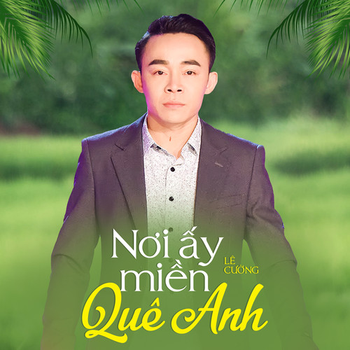 Nơi Ấy Miền Quê Anh