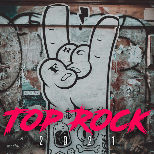 Top Rock 2021 (Explicit)