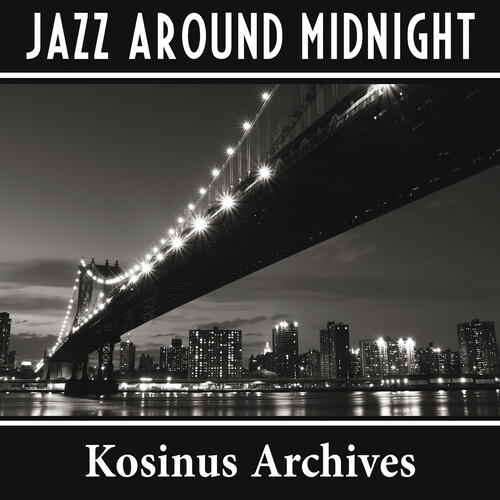 Jazz Around Midnight